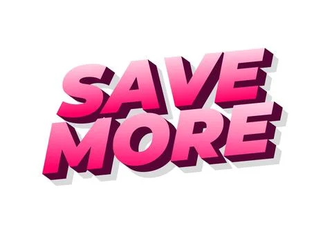 Bold, stylized text saying SAVE MORE in vibrant pink shades with a 3D effec Stock Illustration