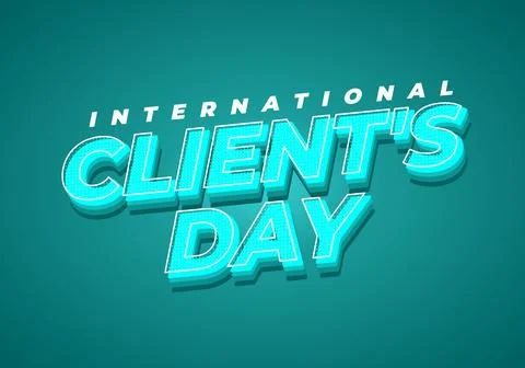 Bold teal 3d typography reading international clients day on a dark teal gr.. Stock Illustration