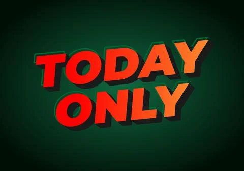 Bold text graphic featuring the words TODAY ONLY in red and orange colors a Illustrazione stock