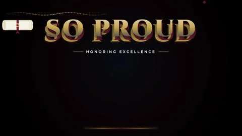 Bold text with the message So Proud honoring excellence in a black bac Stock Footage 344594786