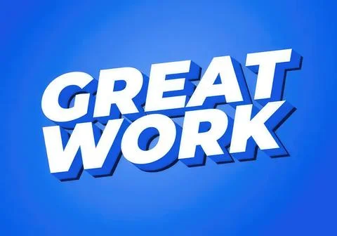 Bold text saying great work on blue background イラスト素材