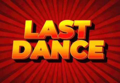 Bold text saying last dance with red background and rays Stock Illustration