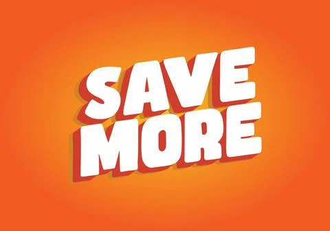 Bold text saying SAVE MORE on a vibrant orange background Illustrazione stock