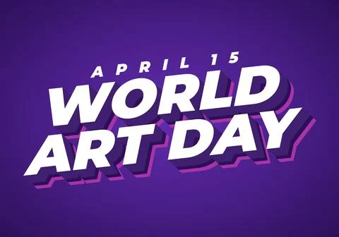 Bold three dimensional text reading world art day with april 15 above on a .. イラスト素材