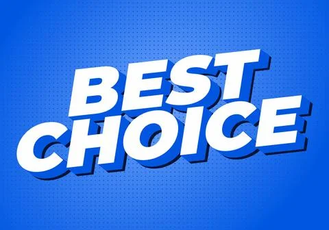 Bold white 3d text reading best choice on a bright blue halftone background.. Stock Illustration