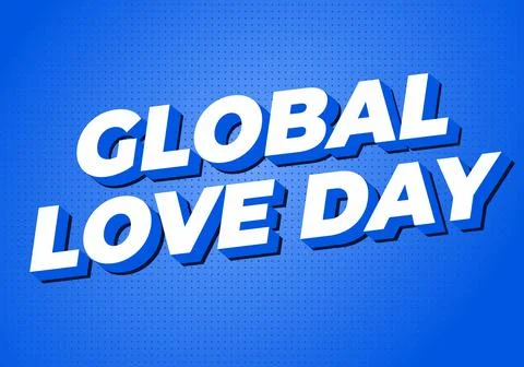 Bold white 3d text reading global love day on a bright blue dotted backgrou.. Stock Illustration