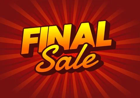 Bold yellow and orange Final Sale text graphic with sunburst red background.. Stock Illustration