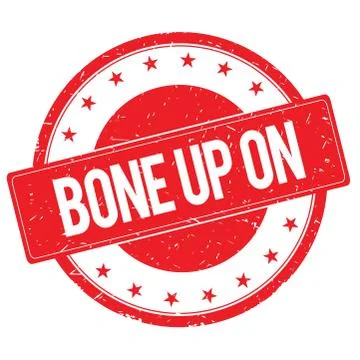 BONE UP ON stamp sign red Stock Illustration