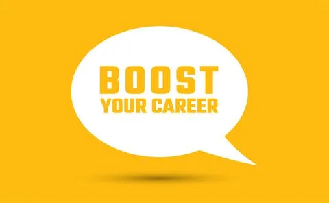 Boost your career speech bubble vector illustration. Communication speech b.. Stock Illustration