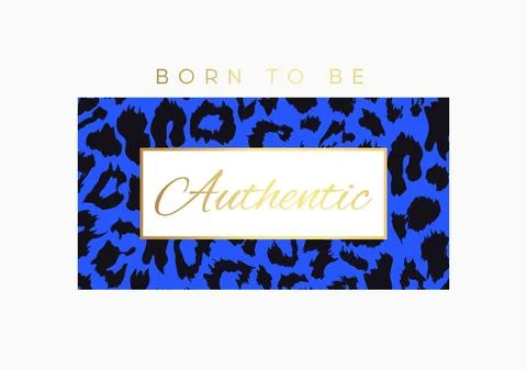 Born to be Authentic slogan typography on leopard pattern background. Fashion t Stock Illustration