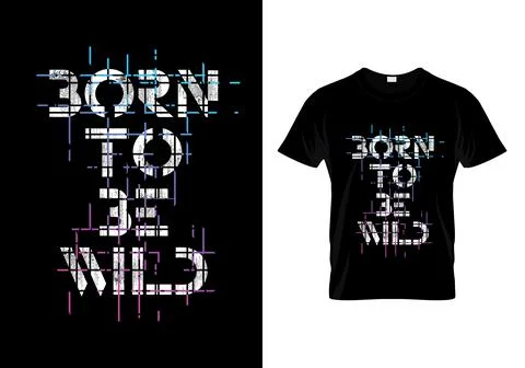 Born To Be Wild Typography T-Shirt Design Stock Illustration
