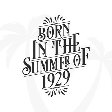 Born in the summer of 1929, Calligraphic Lettering birthday quote Stock Illustration