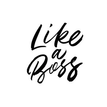 Like a boss hand drawn vector lettering Stock Illustration