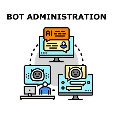 Bot administration controlling artificial intelligence chatbot interaction Stock Illustration