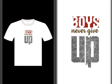 Boys never give up vector t shirt design Ilustração Stock