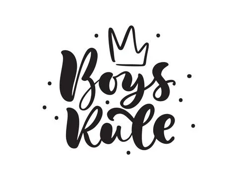 Boys Rule vector handwritten calligraphy baby lettering text. Children hand Stock Illustration