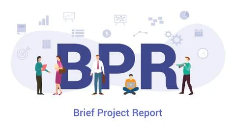 Bpr brief project report concept with big word or text and team people with m Stock Illustration