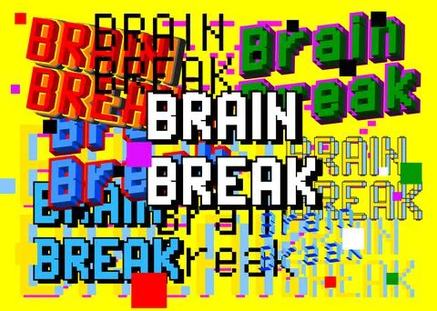 Brain Break. Pixelated word with geometric graphic background. Vector cartoon Stock Illustration