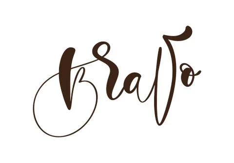 Bravo vector orange hand drawn lettering positive quote. Calligraphy Stock Illustration