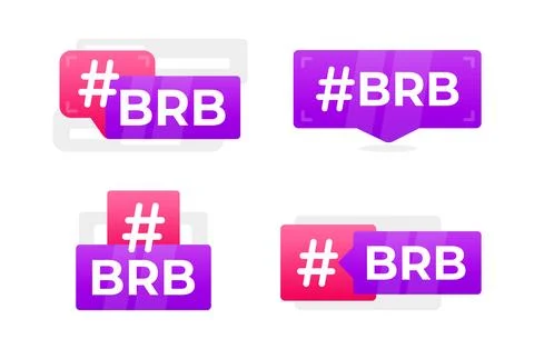 BRB Hashtag Speech Bubble Set - A collection of colorful, modern speech bubbles Stock Illustration