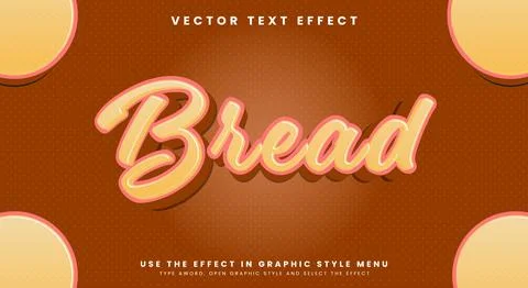Bread 3d editable text effect Template Stock Illustration