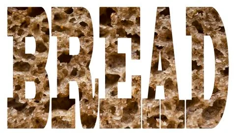Bread, Font, Texture of bread, transparency, typography, isolated Stock Photos