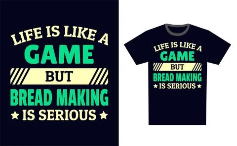 Bread Making T Shirt Design Template Vector Stock Illustration