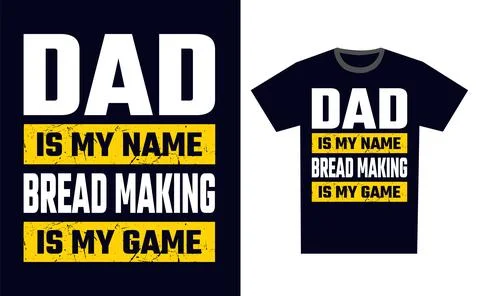 Bread Making T Shirt Design Template Vector Stock Illustration