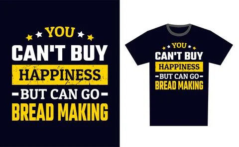 Bread Making T Shirt Design Template Vector Stock Illustration