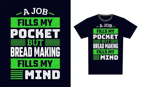 Bread Making T Shirt Design Template Vector Stock Illustration
