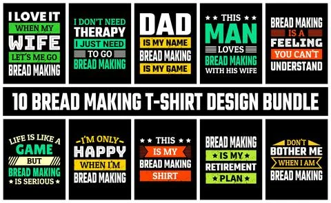 Bread Making T Shirt Design Set Vector Stock Illustration