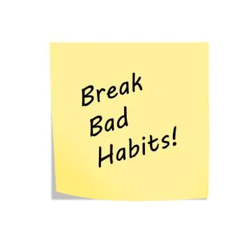 Break bad habits reminder post note isolated on white with clipping path Stock Illustration