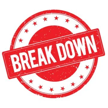 BREAK DOWN stamp sign red Stock Illustration