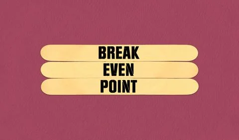 Break Even Point Symbol. Concept word Break Even Point on beautiful wooden .. Stock Illustration