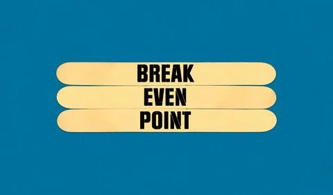 Break Even Point Symbol. Concept word Break Even Point on beautiful wooden .. Stock Illustration