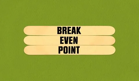 Break Even Point Symbol. Concept word Break Even Point on beautiful wooden .. Stock Illustration