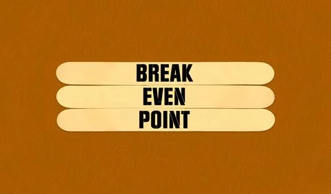 Break Even Point Symbol. Concept word Break Even Point on beautiful wooden .. Stock Illustration