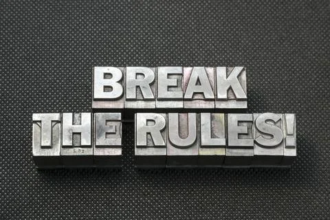 Break the rules bm Stock Photos
