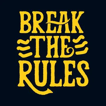 Break the rules. stylish typography design. Stock Illustration