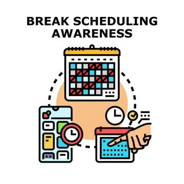 Break scheduling awareness and planning concept Stock Illustration