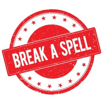 BREAK A SPELL stamp sign red Stock Illustration
