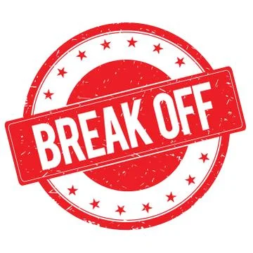 BREAK OFF stamp sign red Stock Illustration