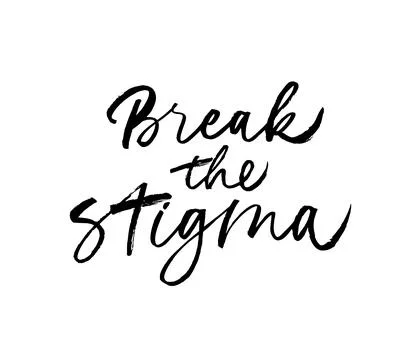 Break the stigma hand drawn brush calligraphy. Stock Illustration