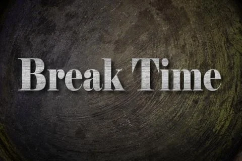 Break time, background with text Stock Illustration