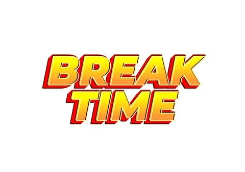 Break time. Text effect in 3D look with eye catching colors Illustrazione stock