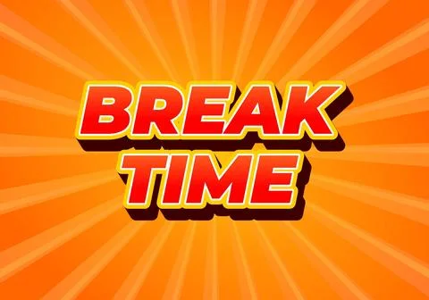 Break time. Text effect in 3D look with eye catching colors Stockillustratie