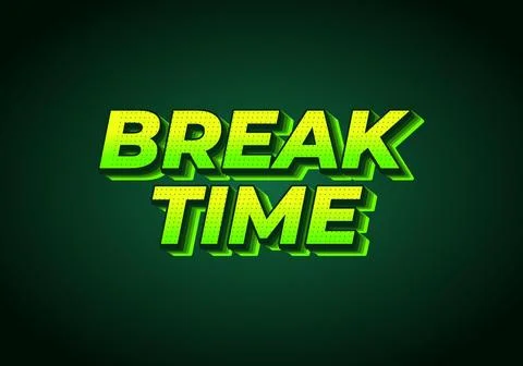 Break time. Text effect in 3D look with eye catching colors イラスト素材
