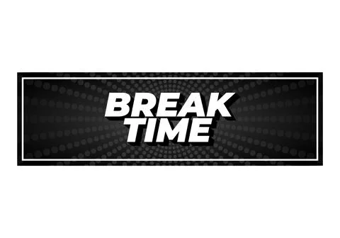 Break time. Text effect in 3D look with eye catching colors Illustrazione stock