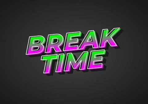 Break time. Text effect in 3D look with eye catching colors Illustrazione stock