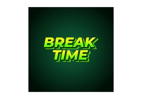 Break time. Text effect in 3D look with eye catching colors 스톡 일러스트